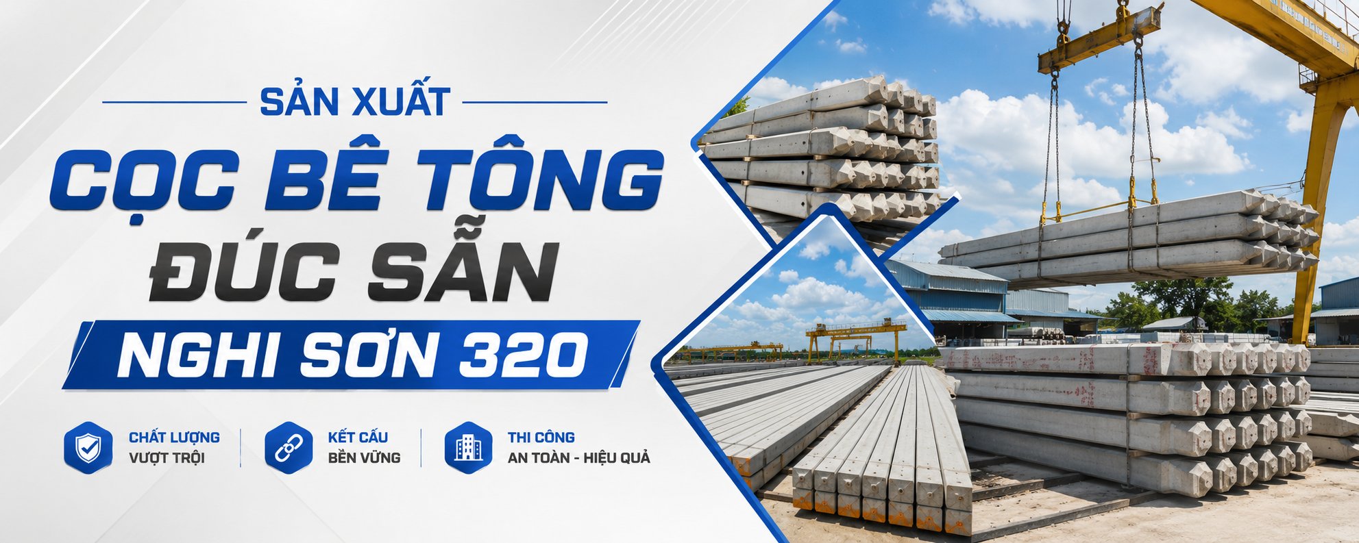 Banner Cọc bê tông đúc sẵn Nghi Sơn 320